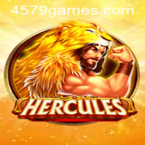 Discover the Epic World of Hercules in 4579.COM